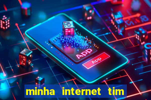 minha internet tim beta acabou como contratar mais